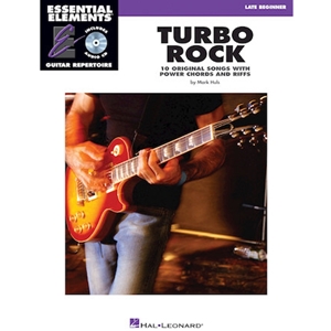 Essential Elements Guitar Repertoire: Turbo Rock - Late Beginner [*25]
