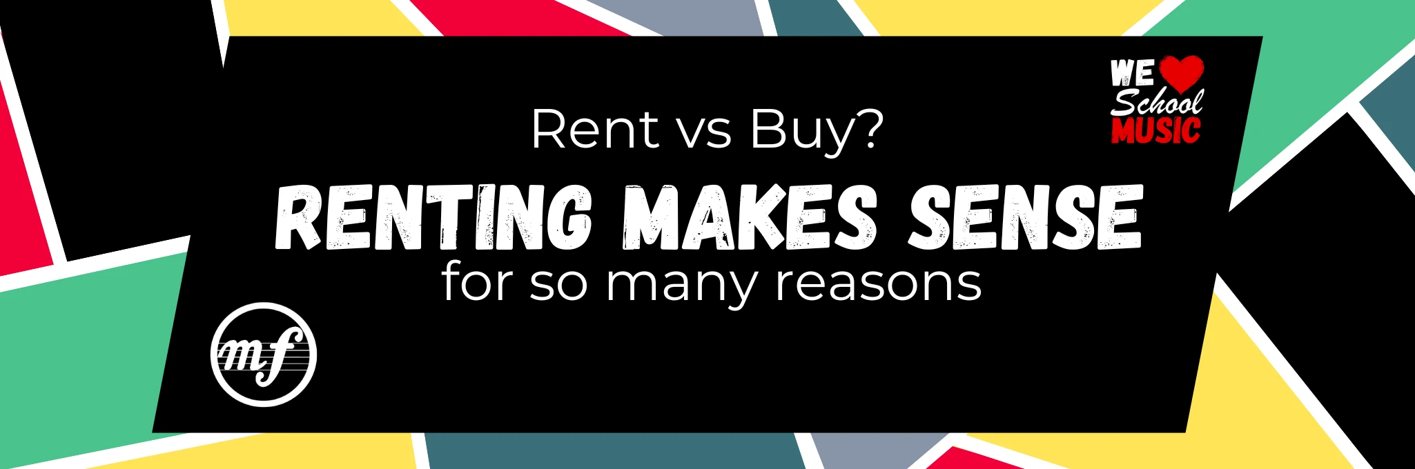  Renting vs buying a musical instrument makes sense for many reasons