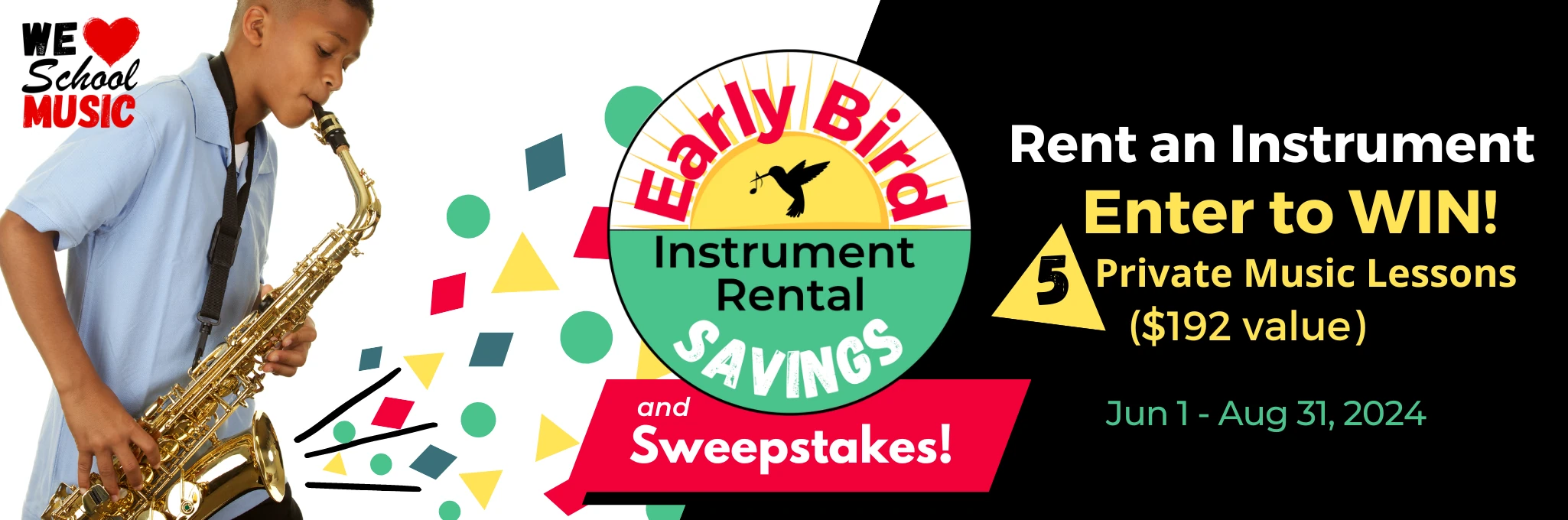 With Early Bird Savings, pay the 9-month rate and keep the instrument through June 2025.