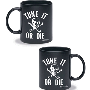 Ceramic Mug: Tune It Or Die