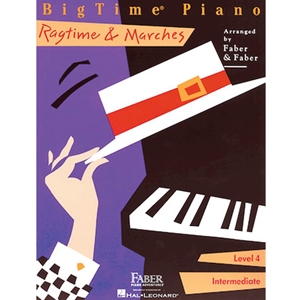 Faber: Bigtime Piano - Level 4 - Ragtime & Marches