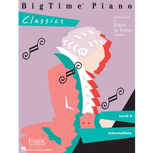 Faber: Bigtime Piano - Level 4 - Classics