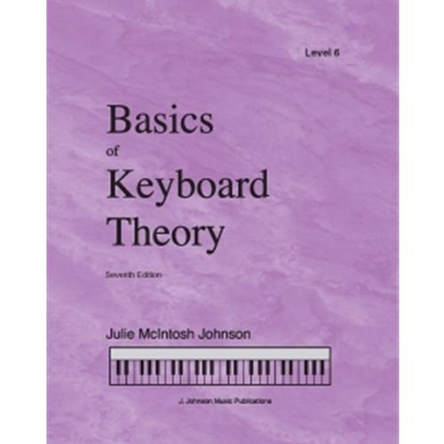 Julie Johnson: Basics Of Keyboard Theory - Level 6